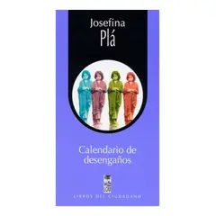 LOM - CALENDARIO DE DESENGAÑOS - JOSEFINA PLÁ