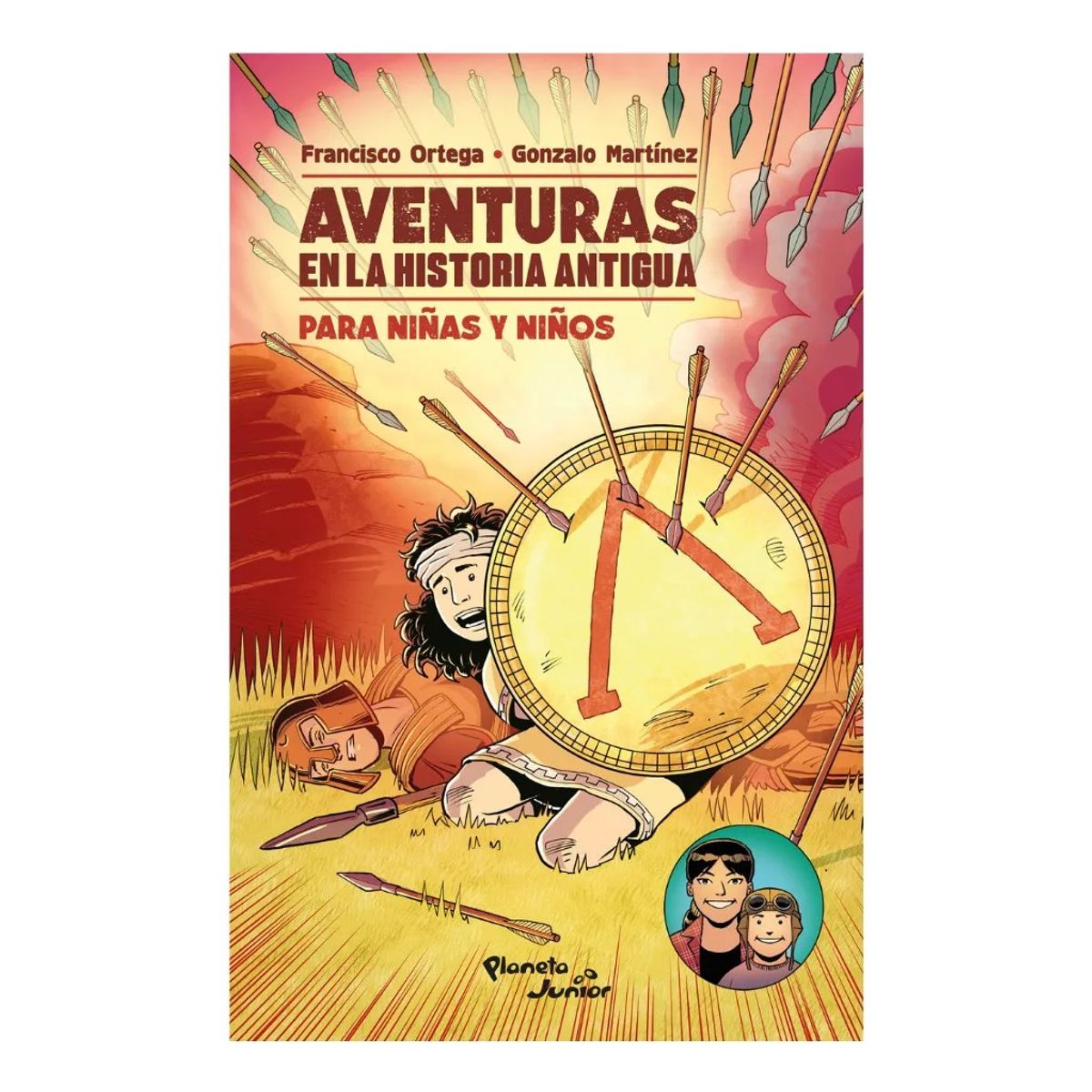 PLANETA JUNIOR - AVENTURAS EN LA HISTORIA ANTIGUA PARA NIÑAS Y NIÑOS
