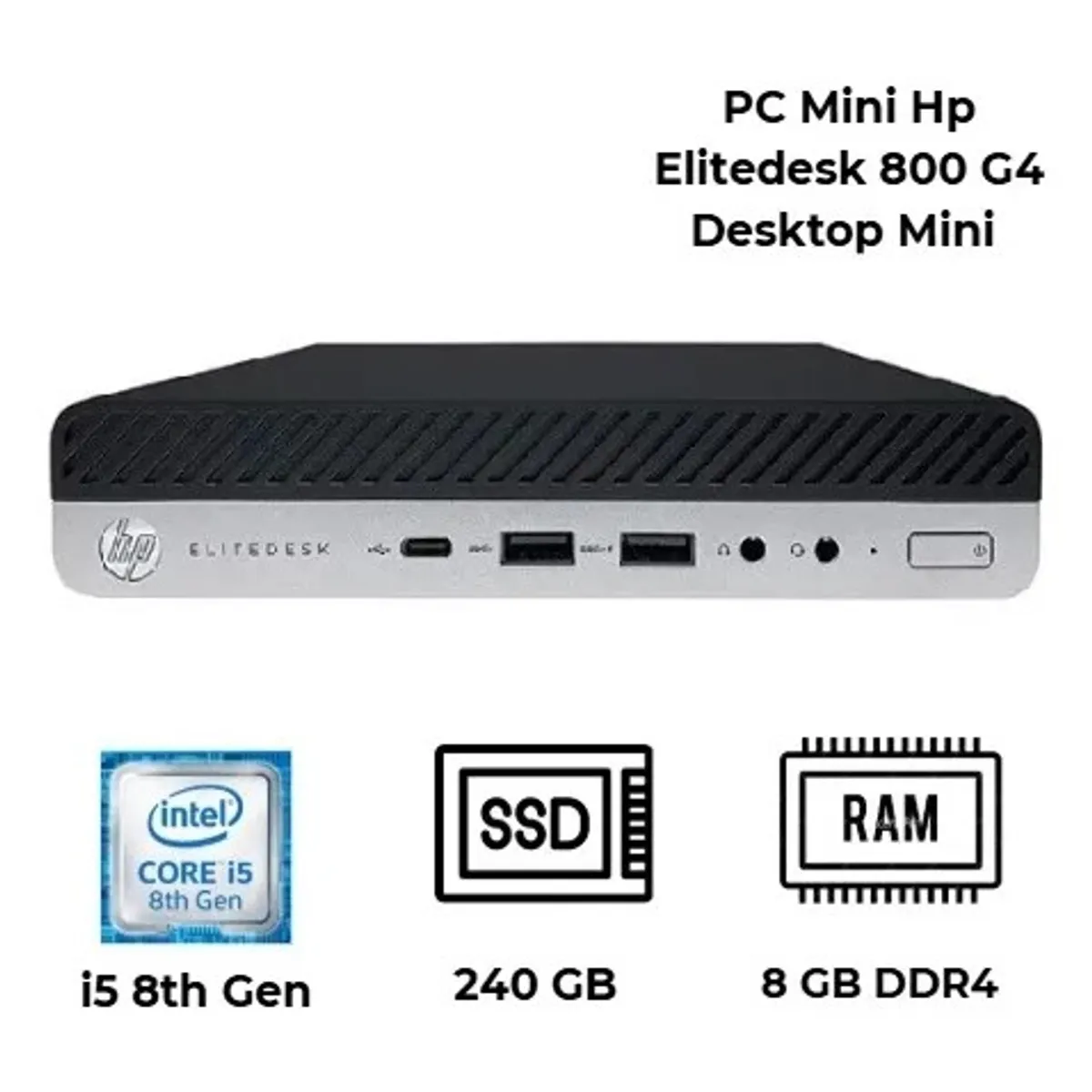 HP - Hp Elitedesk 800 G4 Desktop Mini i5 8th Gen Ram 8GB - SSD 240 GB