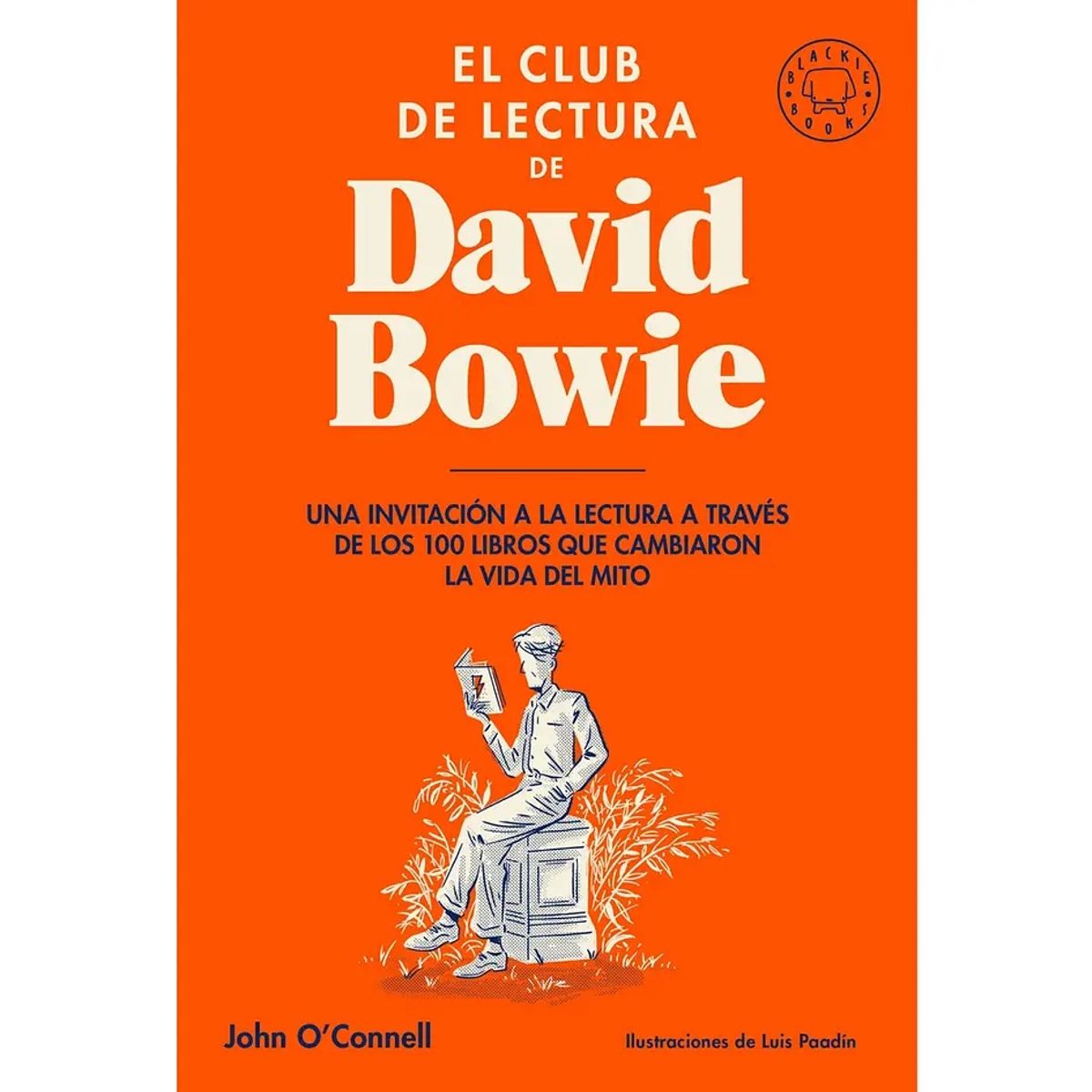 BLACKIE BOOKS - El Club De Lectura De David Bowie