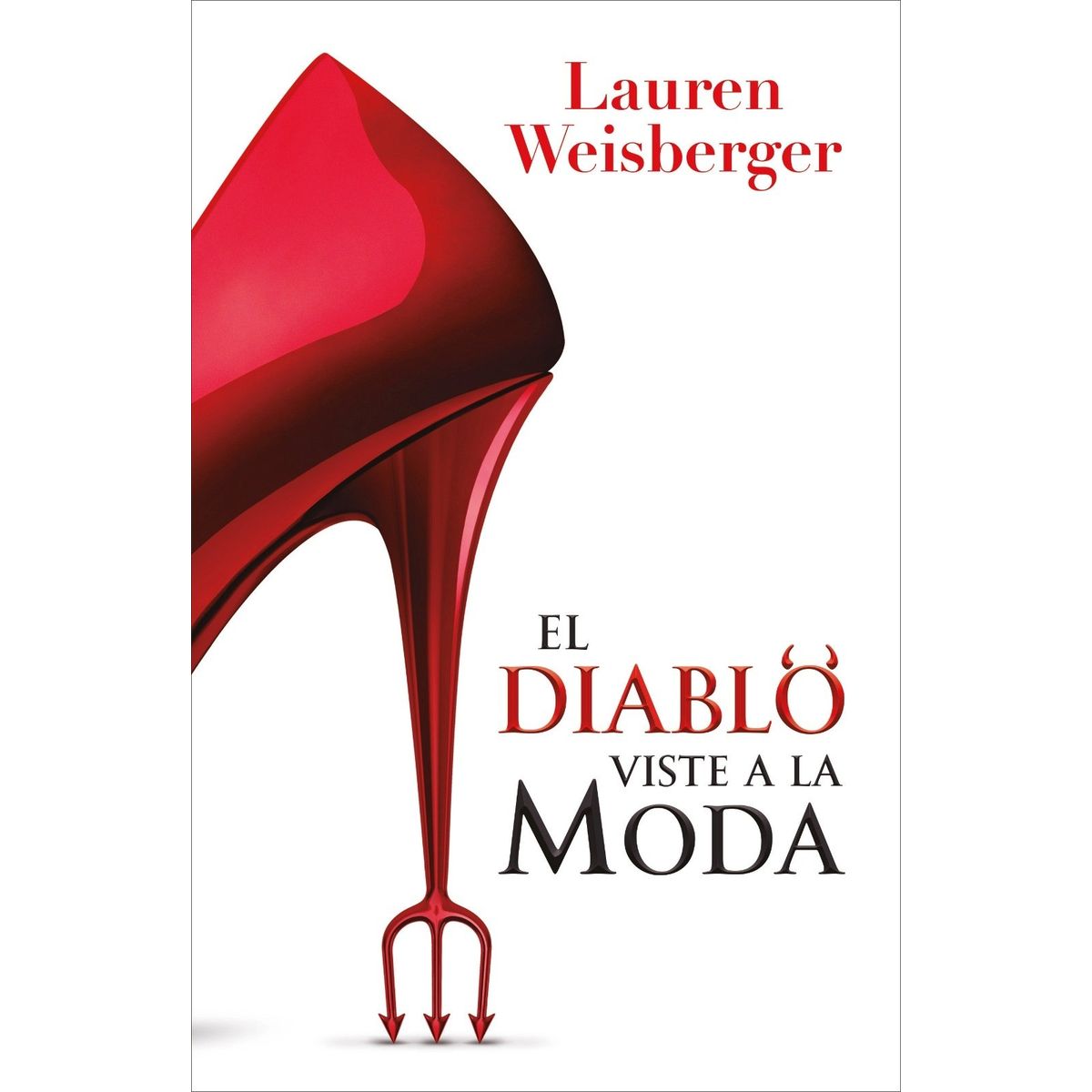 GENERICO - Libro El Diablo Viste A La Moda - Weisberger, Lauren