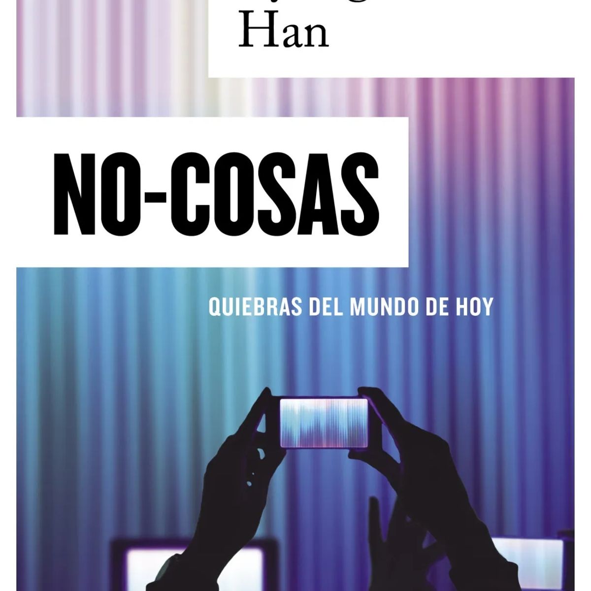 TAURUS - No-cosas Byung-chul Han, Taurus