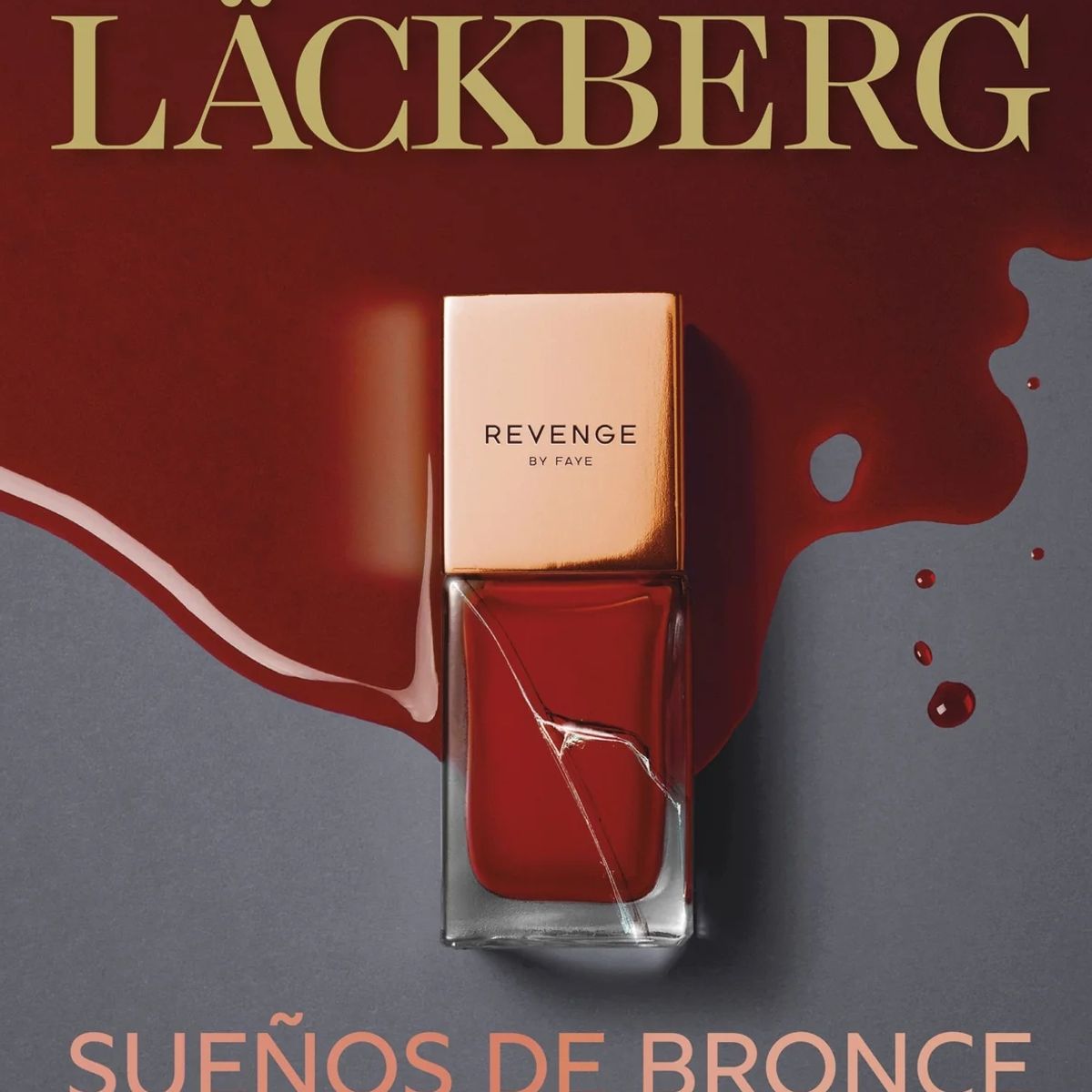 EDITORIAL PLANETA - Sueños de Bronce  Camilla Läckberg