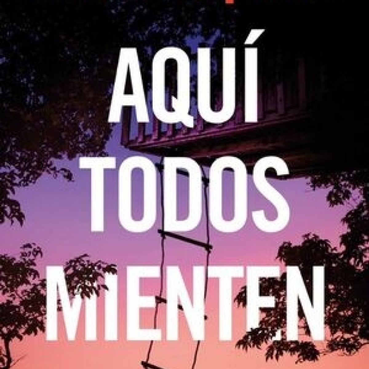 SUMA DE LETRAS - Aquí Todos Mienten, De Shari Lapena,