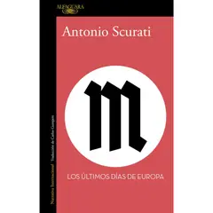 ALFAGUARA - M. Los últimos días de Europa