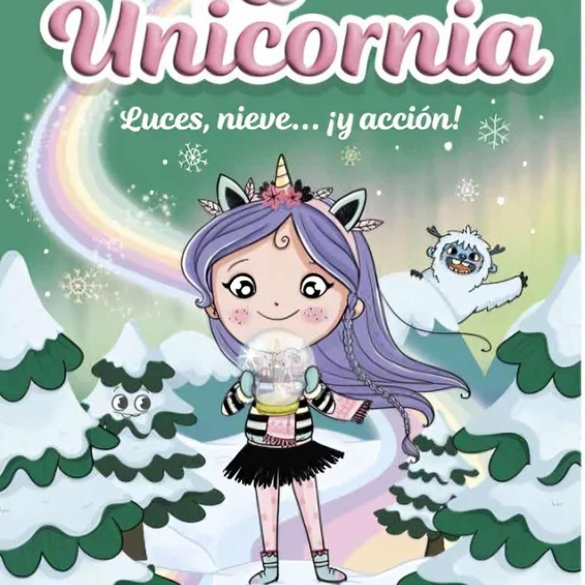 TOP10BOOKS - LIBRO Unicornia 14. Luces, Nieve, Acción - ANA PUNSET
