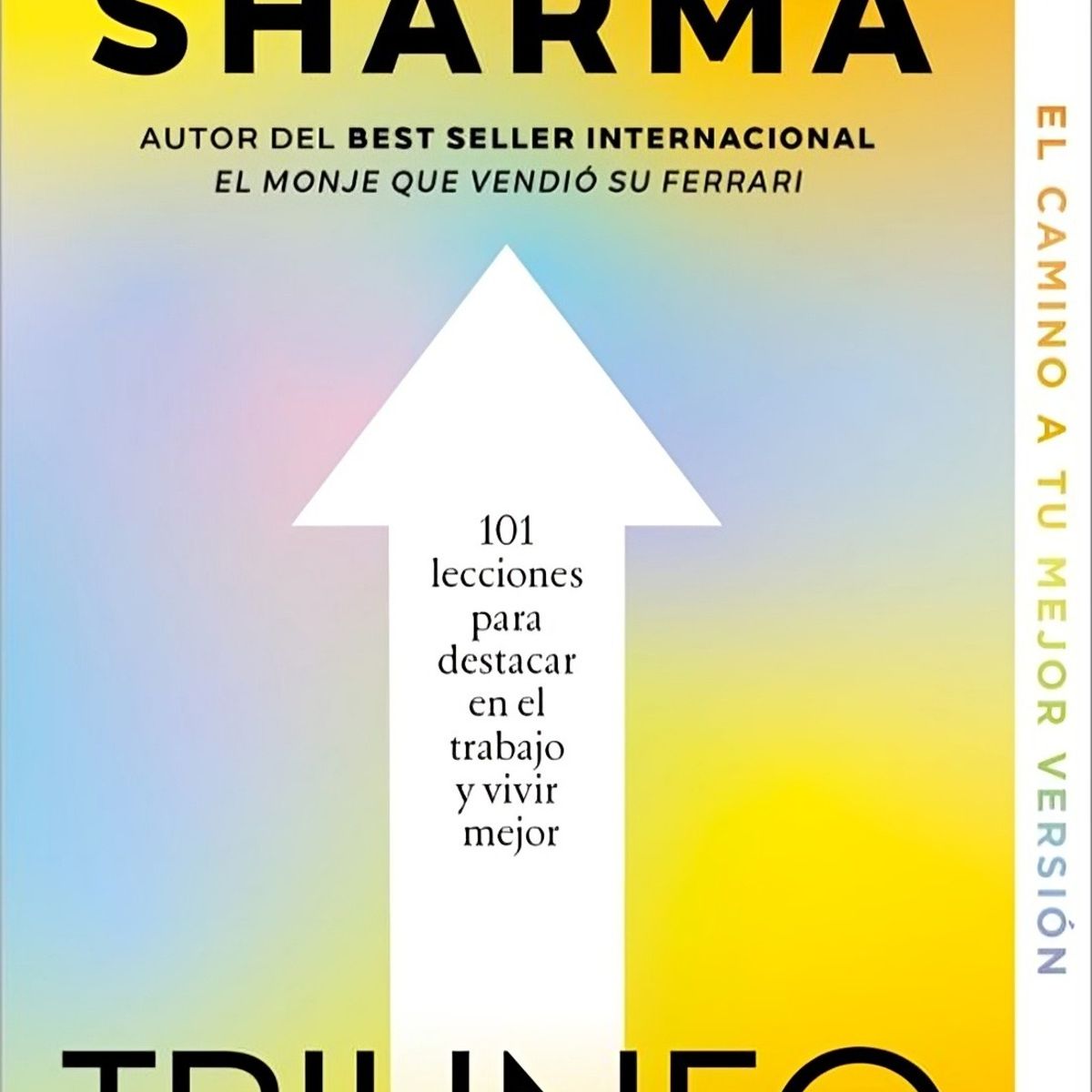 TOP10BOOKS - LIBRO Triunfo. Una Guia Para Alcanzarà. the Greatness Gui - ROBIN SHARMA