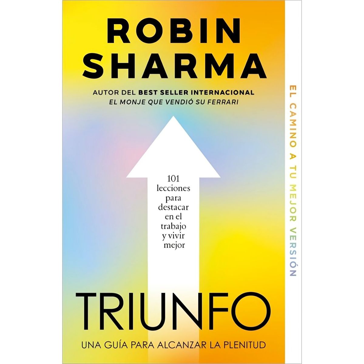 TOP10BOOKS - LIBRO Triunfo. Una Guia Para Alcanzarà. the Greatness Gui - ROBIN SHARMA