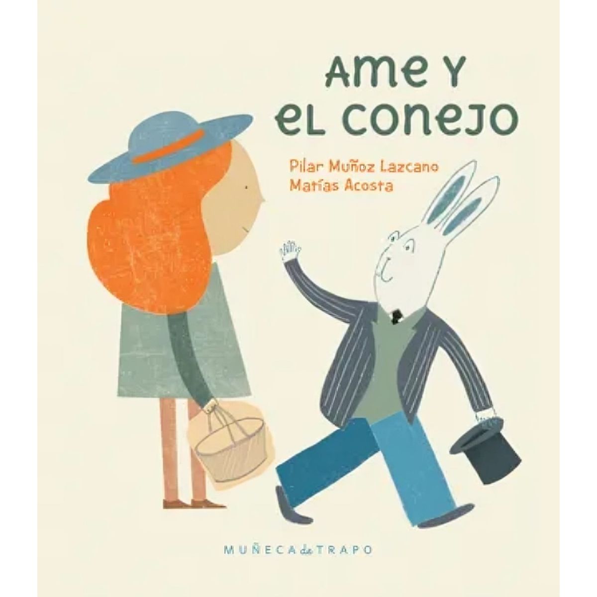 TOP10BOOKS - LIBRO Ame Y El Conejo - PILAR MUÑOZ LASCANO
