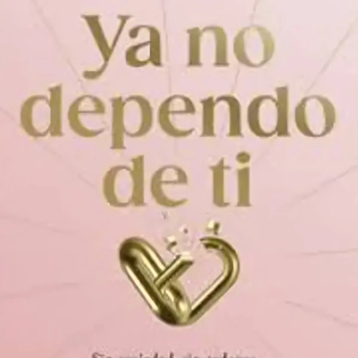 TOP10BOOKS - LIBRO Ya No Dependo De Ti - MIRIAM RUIZ