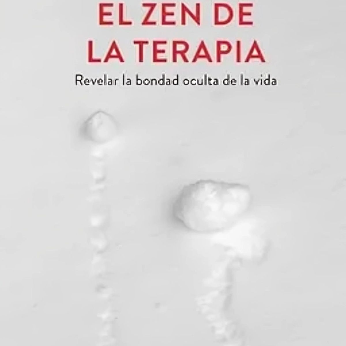 TOP10BOOKS - LIBRO El Zen De La Terapia - MARK EPSTEIN, M. D.
