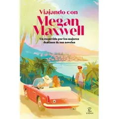 TOP10BOOKS - LIBRO Viajando Con Megan Maxwell - MEGAN MAXWELL
