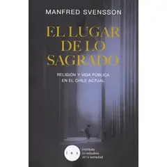 TOP10BOOKS - LIBRO El Lugar De Lo Sagrado - MANFRED SVENSSON