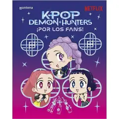 TOP10BOOKS - LIBRO K-Pop Demon Hunters: ¡por Los Fans! - DEMON HUNTERS K-POP