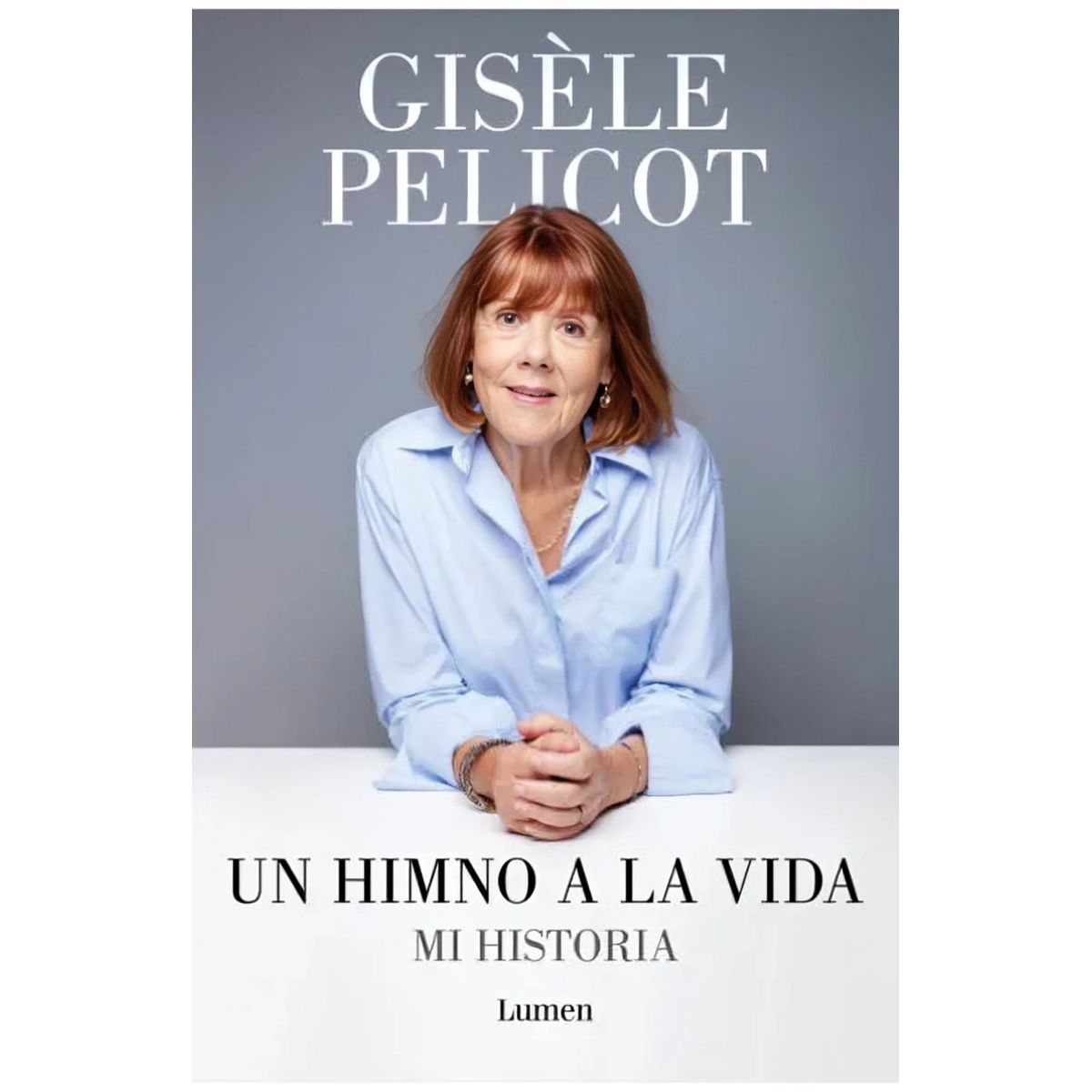 TOP10BOOKS - LIBRO Un Himno A La Vida - GISÉLE PELICOT