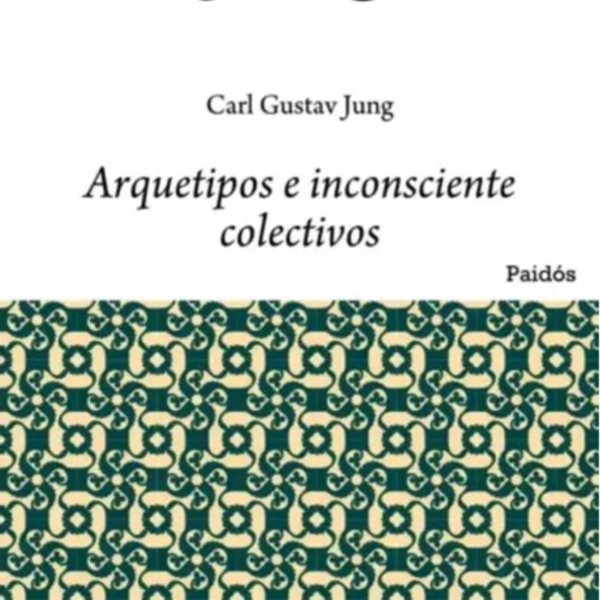 TOP10BOOKS - LIBRO Arquetipos E Inconsciente Colectivo - Carl G. Jung