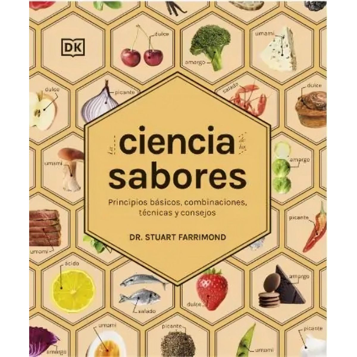 TOP10BOOKS - LIBRO La Ciencia De Los Sabores - STUART DR FARRIMOND