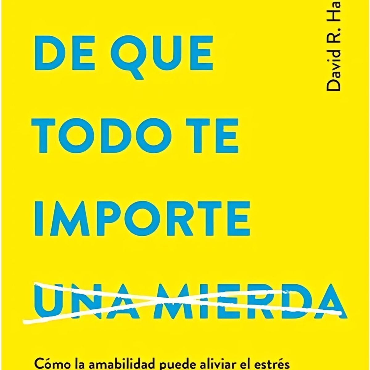 TOP10BOOKS - LIBRO Placer De Que Todo Te Importe Una M i e r d a, El - ÁLVARO VIZCAINO