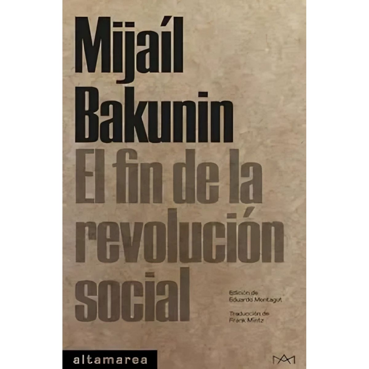 TOP10BOOKS - LIBRO El Fin De La Revolución Social - MIJAÍL BAKUNIN