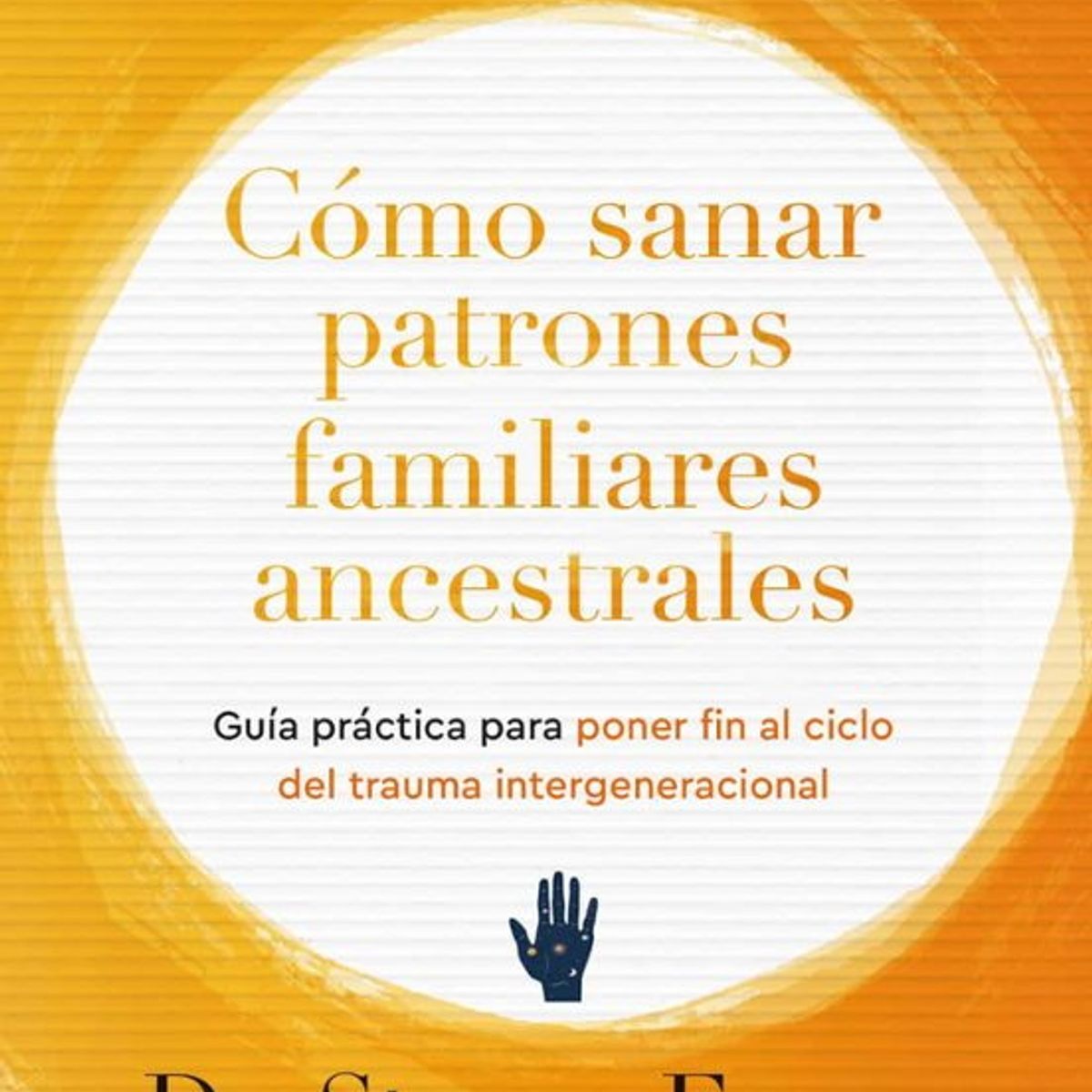 ANTARTICA LIBROS - Como Patrones Familiares Ancestral