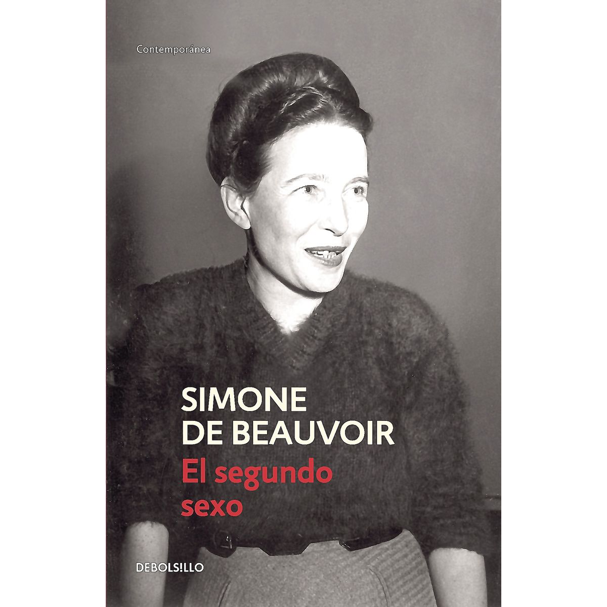 DEBOLSILLO - Libro El Segundo Se-xo - Simone de Beauvoir