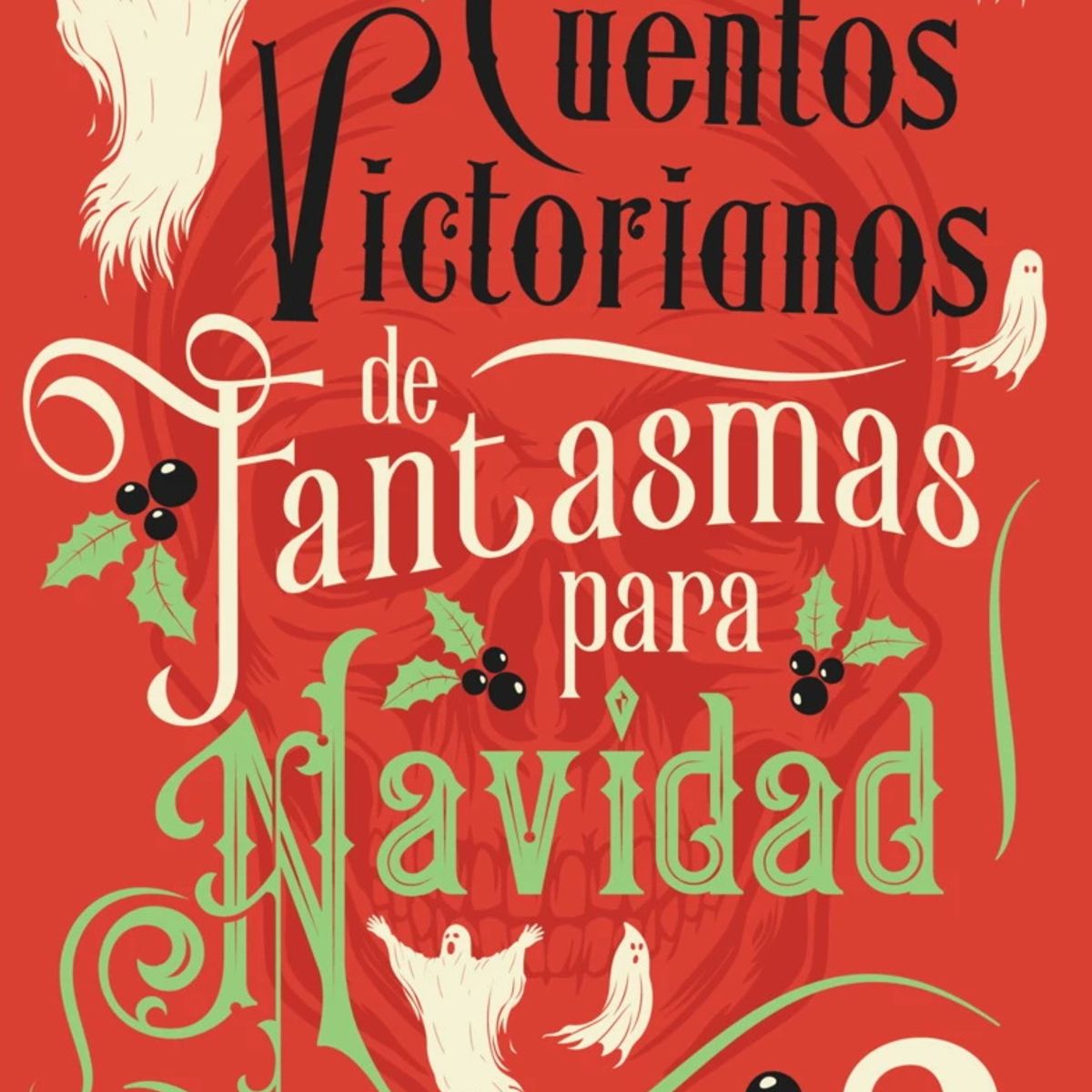 ANTARTICA LIBROS - Cuentos Victorianos De Fantasmas Para Navidad 2