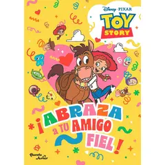 ANTARTICA LIBROS - Abraza A Tu Amigo Fiel. Toy Story 5
