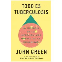 NUBE DE TINTA - Todo Es Tuberculosis - John Green