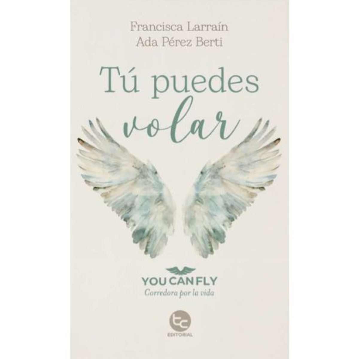 TRAYECTO COMUNICACIONES - Tu Puedes Volar - Fran Larraín
