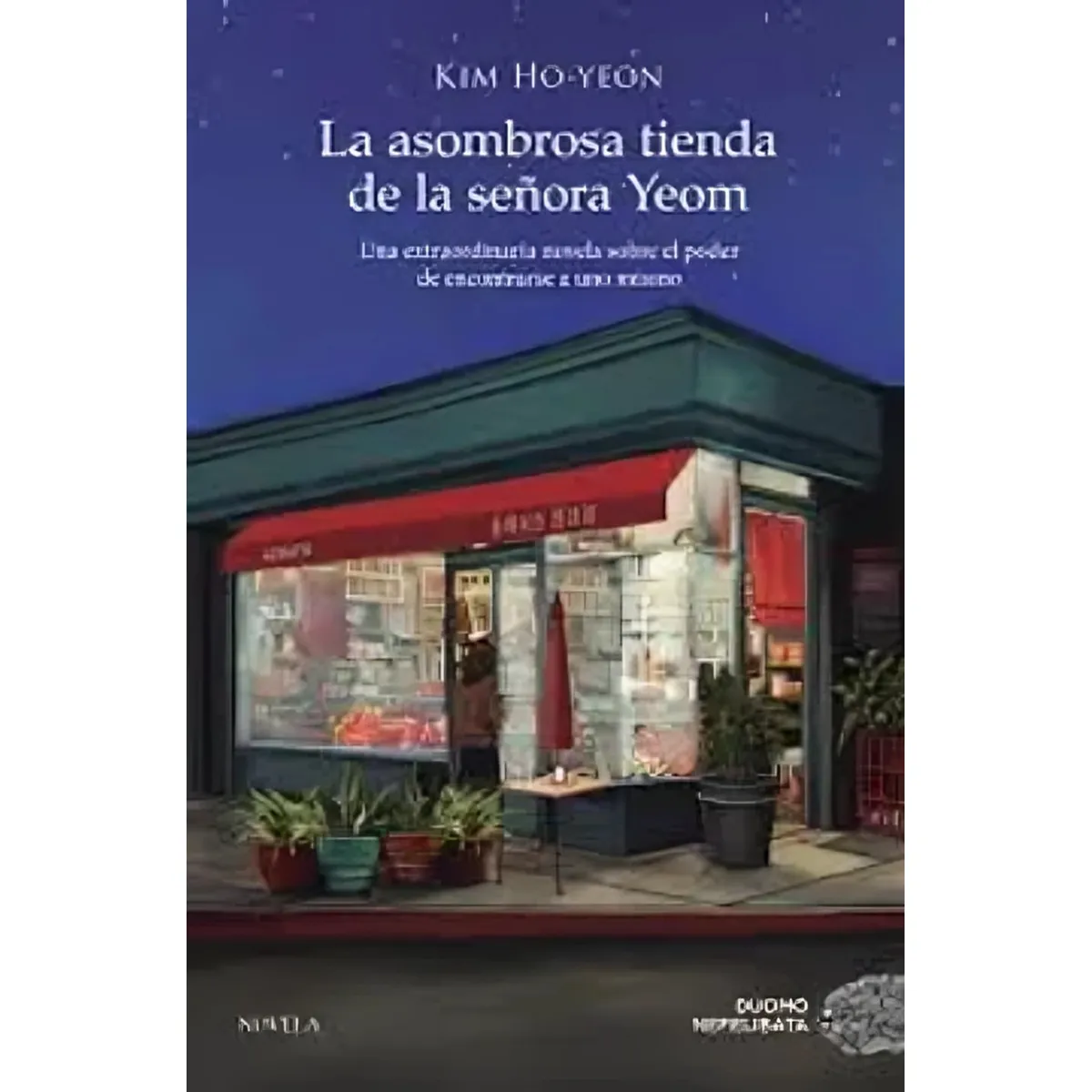 TOP10BOOKS - LIBRO La Asombrosa Tienda De La Señora Yeom 4ªed - Oliver Marchart