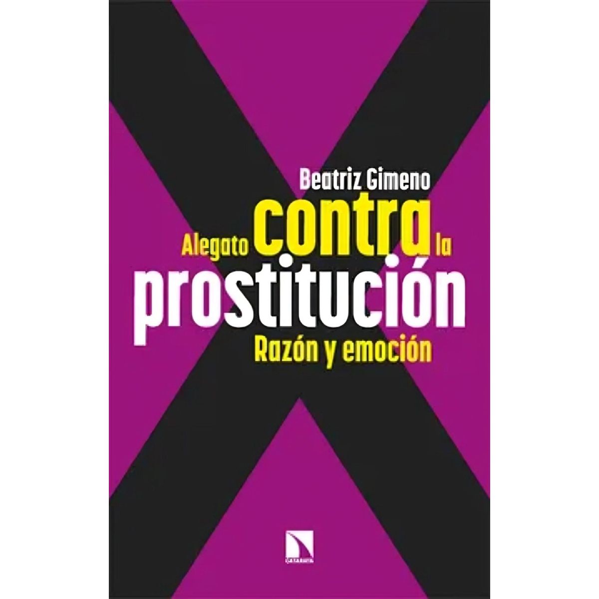 TOP10BOOKS - LIBRO Alegato Contra La Prostitucion - BEATRIZ GIMENO