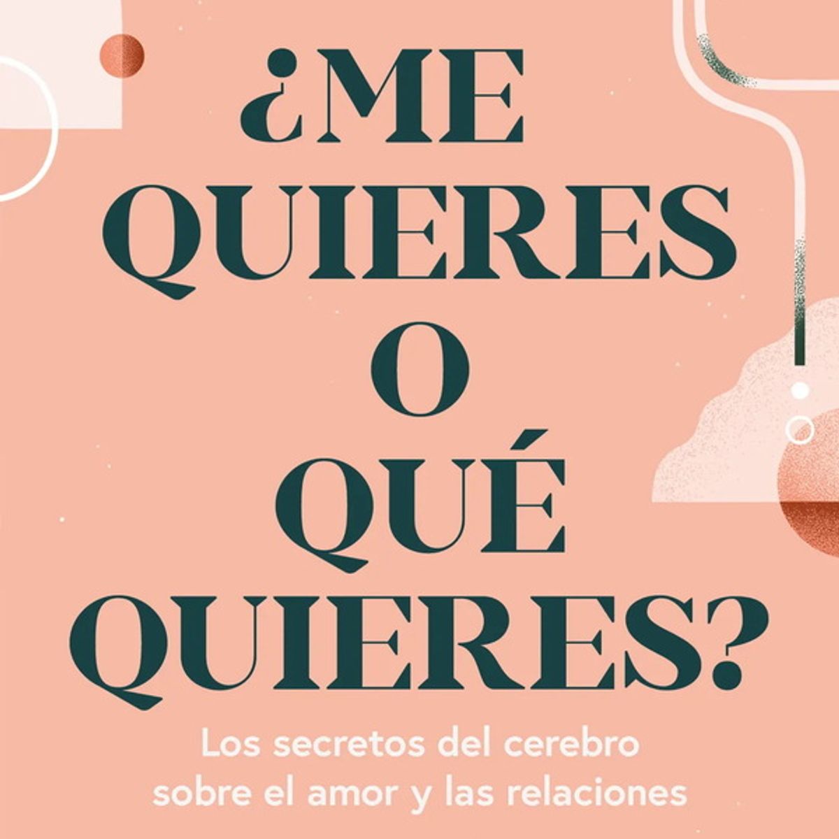 ANTARTICA LIBROS - ¿Me Quieres O Que Quieres