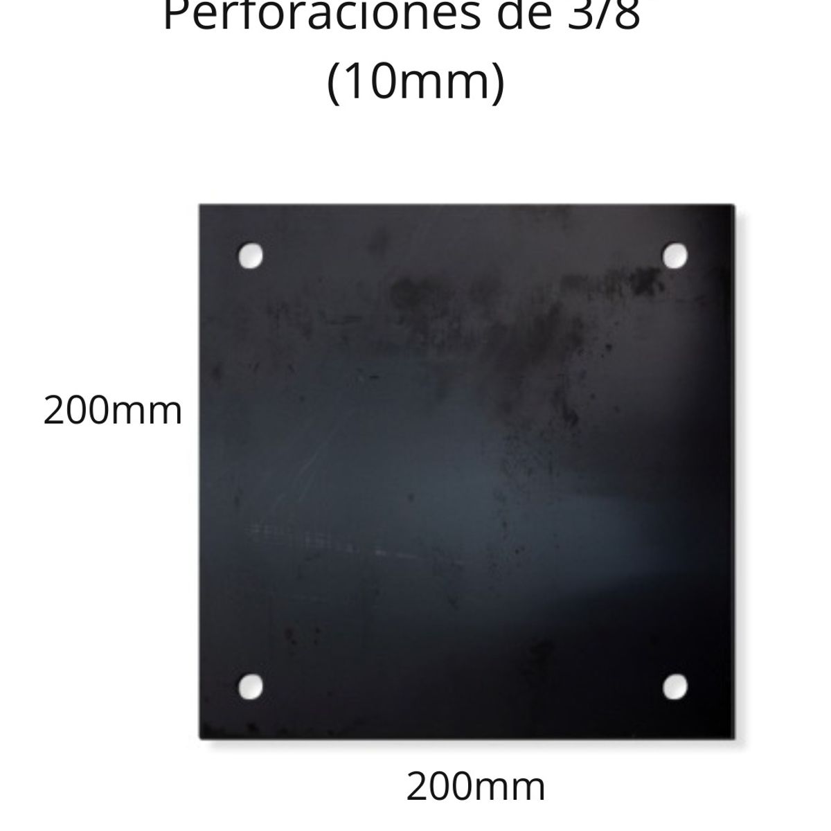 GENERICO - PLACA METALICA  200X200X6MM PERFORADA 10 mm (3/8) ACERO A36