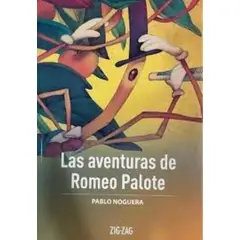 EDITORA ZIG ZAG - LAS AVENTURAS DE ROMEO PALOTE