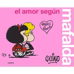 LUMEN - El Amor Segun Mafalda De Quino