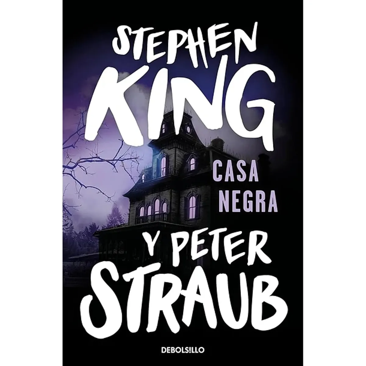 DEBOLSILLO - Casa Negra, De Stephen  King