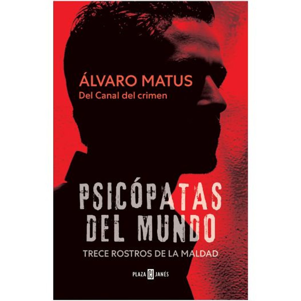 PLAZA & JANES - Psicopatas Del Mundo