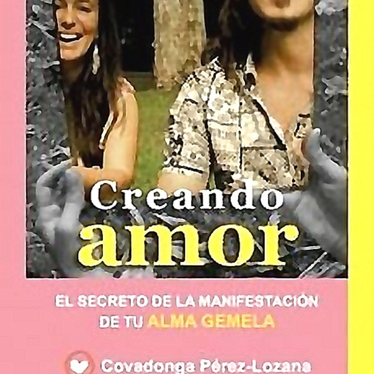GAIA - Libro Creando Amor - Covadonga, Perez-Lozana Martinez
