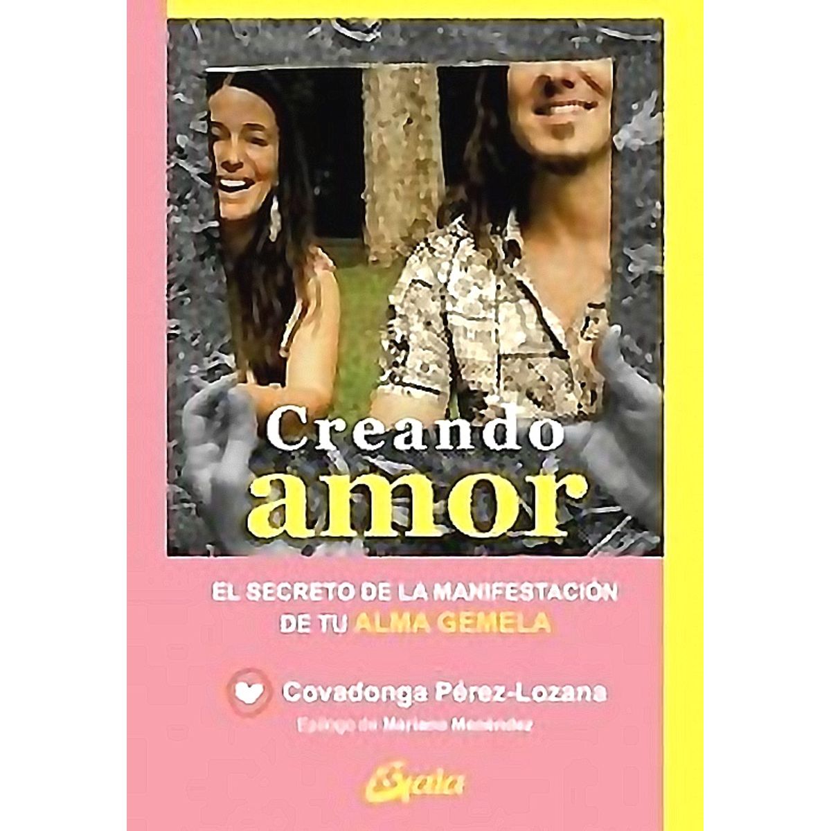 GAIA - Libro Creando Amor - Covadonga, Perez-Lozana Martinez