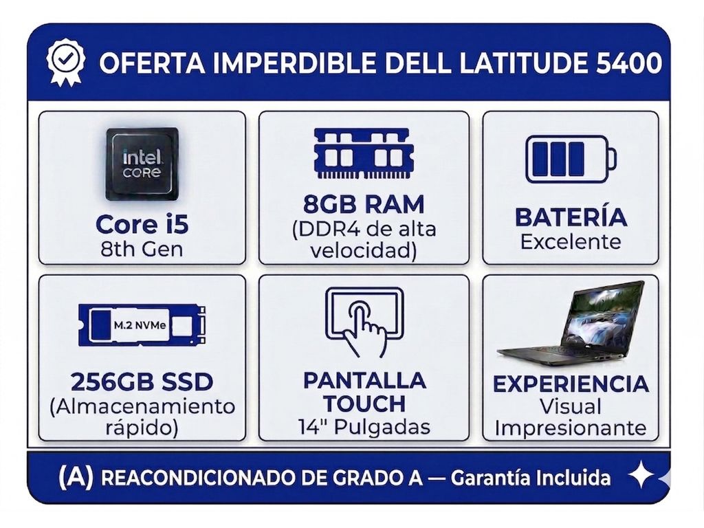 Latitude 5400 TOUCH FHD i5-8665U 8GB Ram 256GB SSD Windows 11Pro Reacondicionado Grado A