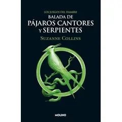 ANTARTICA LIBROS - Balada De Pajaros Cantores Y Serpientes Juegos Del Hambre 4
