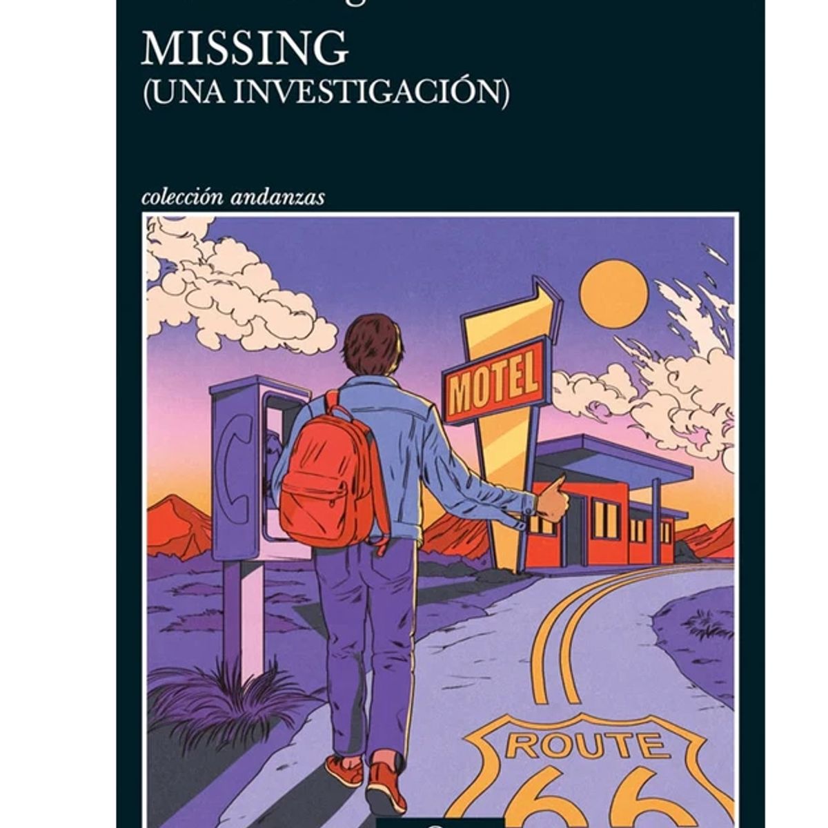 EDITORIAL TUSQUETS - MISSING Alberto Fuguet