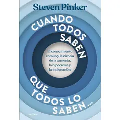 TOP10BOOKS - LIBRO Cuando Todos Saben Que Todos Lo Saben... - STEVEN PINKER