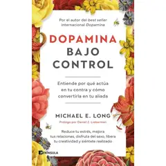 TOP10BOOKS - LIBRO Dopamina Bajo Control - MICHAEL E. LONG