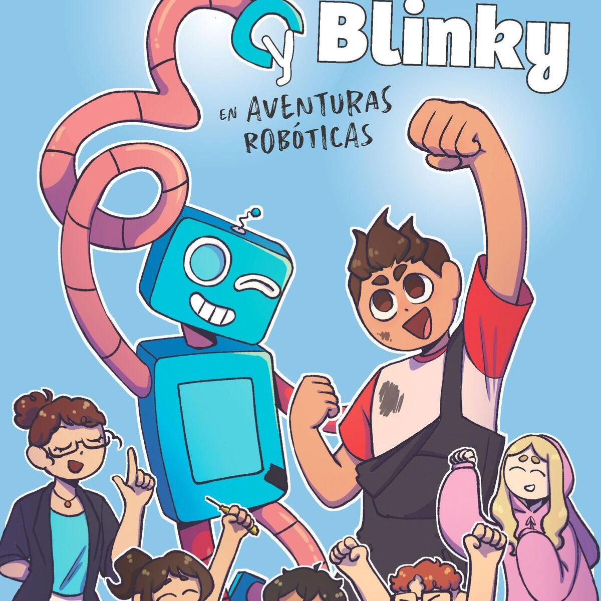 TOP10BOOKS - LIBRO Chico Maker Y Blinky - DIEGO LÓPEZ Y LUCÍA BARNIER RIFFO