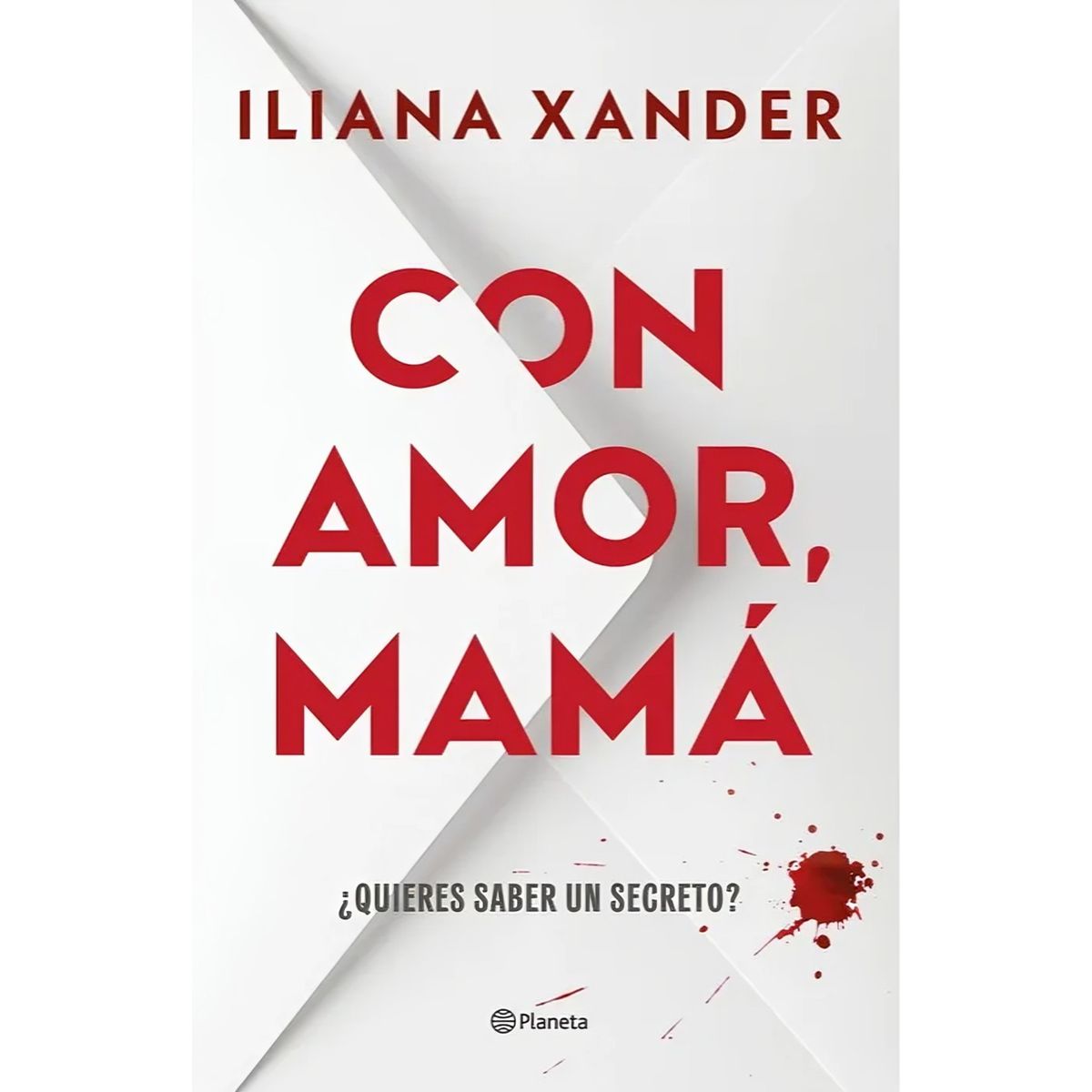 TOP10BOOKS - LIBRO Con Amor, Mamá - ILIANA XANDER