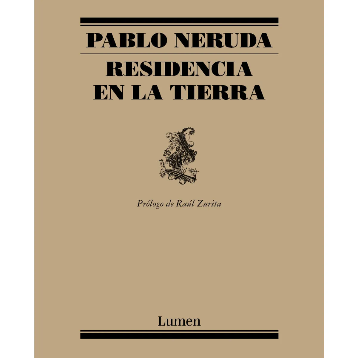 LUMEN - Residencia En La Tierra - Pablo Neruda