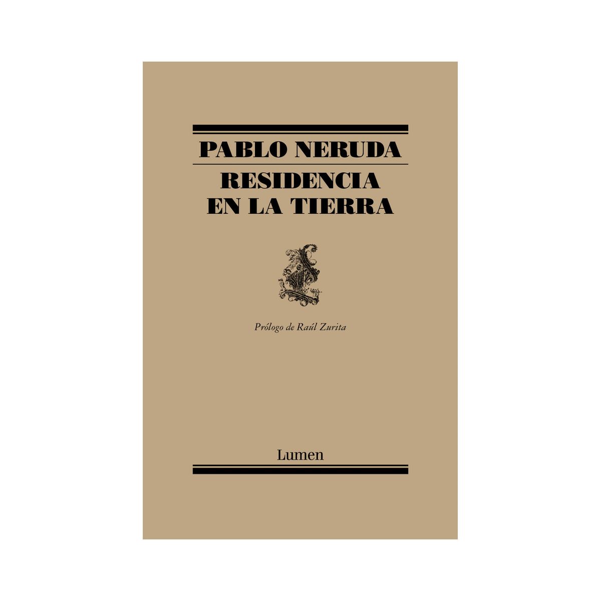 LUMEN - Residencia En La Tierra - Pablo Neruda