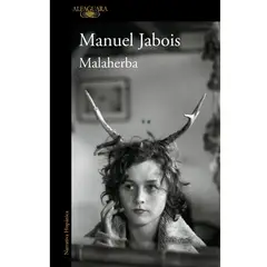 ALFAGUARA - Malaherba - Manuel Jabois