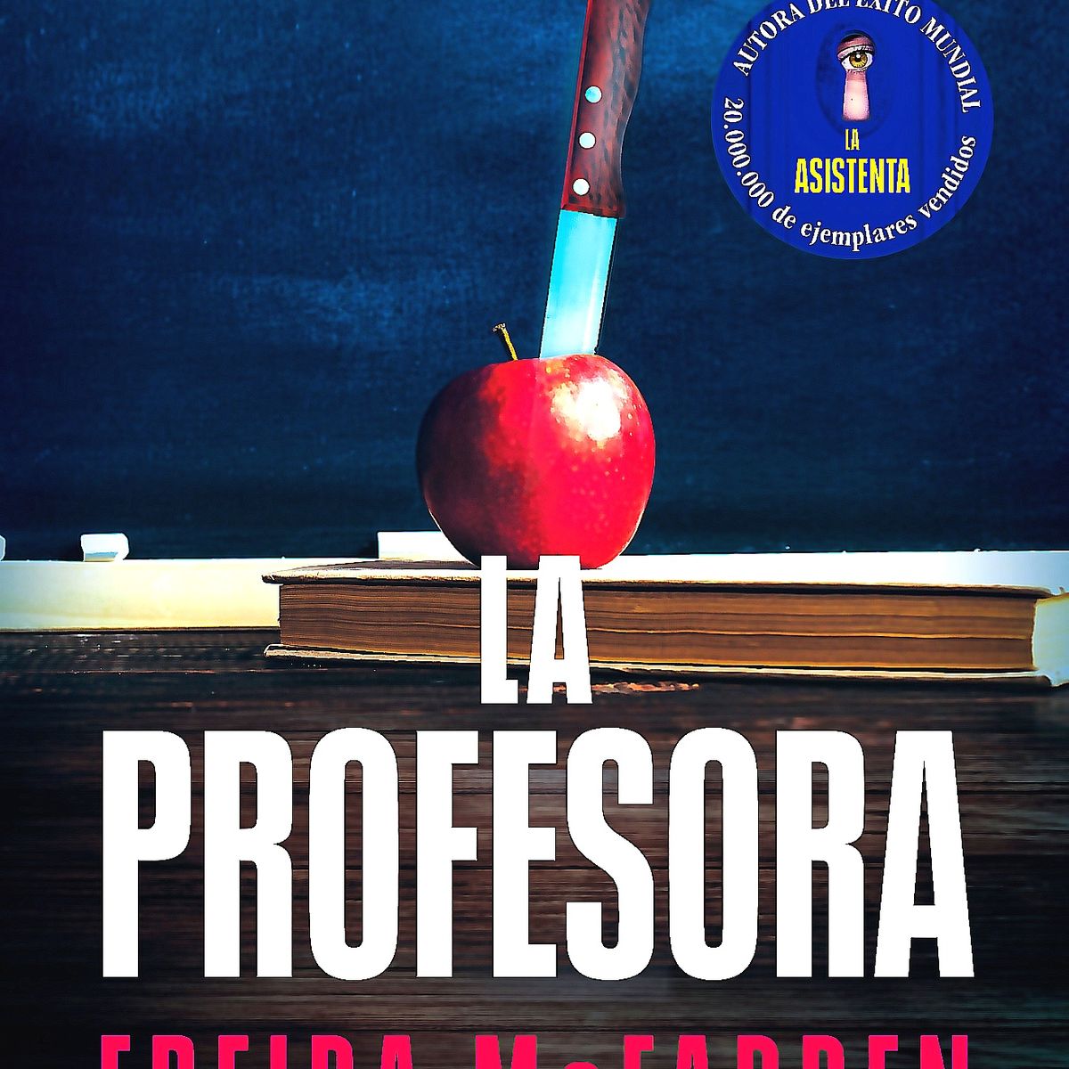 SUMA DE LETRAS - Libro La profesora - Freida McFadden